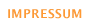 IMPRESSUM
